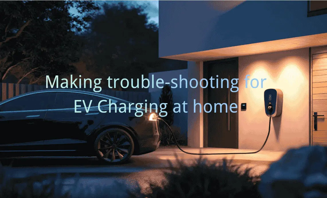 EV CHARGING ISSUES AT HOME